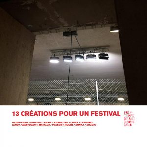 13 créations pour un festival